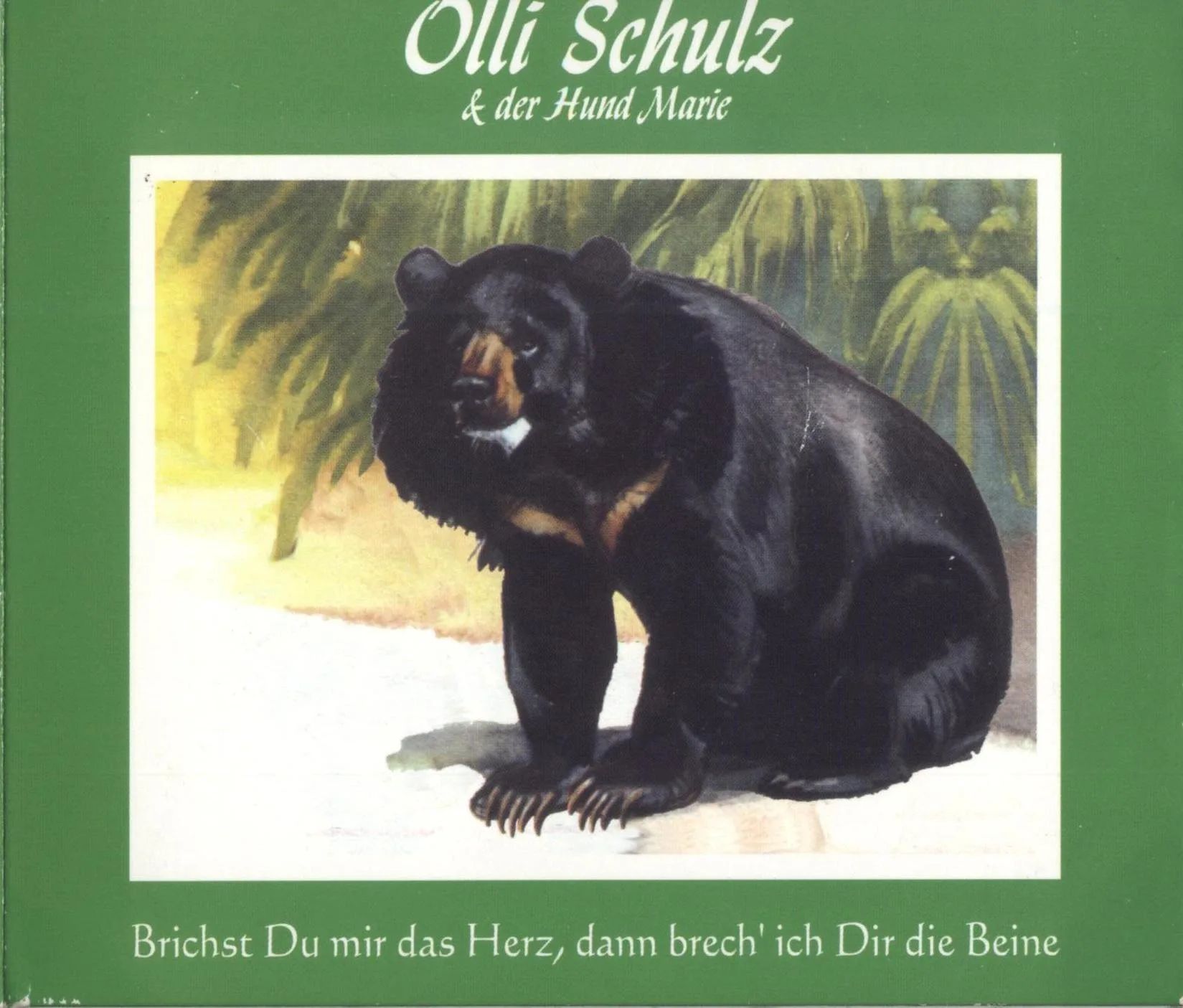 Official album cover art for the release Brichst du mir das Herz, dann brech’ ich dir die Beine by Olli Schulz & der Hund Marie
