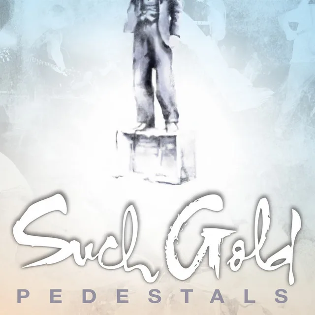 Official album cover art for the release Pedestals by Such Gold