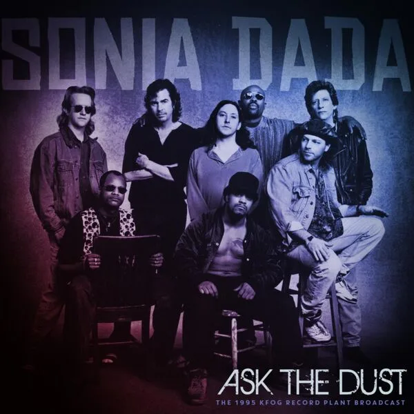 Official album cover art for the release Ask The Dust by Sonia Dada