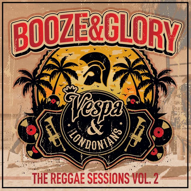 Official album cover art for the release The Reggae Sessions Vol. 2 by Booze & Glory