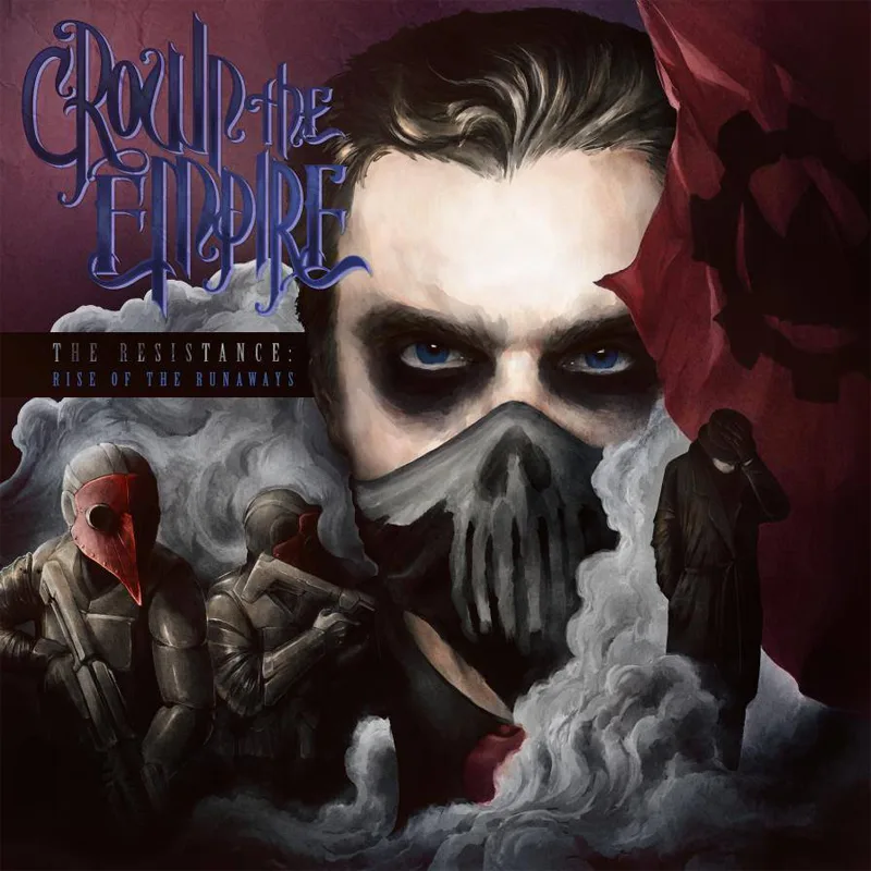 Official album cover art for the release The Resistance: Rise of the Runaways by Crown the Empire