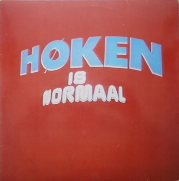 Official album cover art for the release Høken is normaal by Normaal