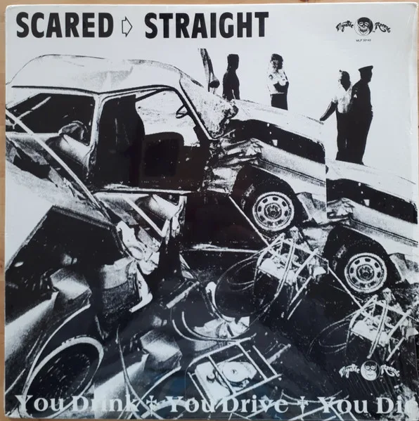 Official album cover art for the release You Drink, You Drive, You Die by Scared Straight