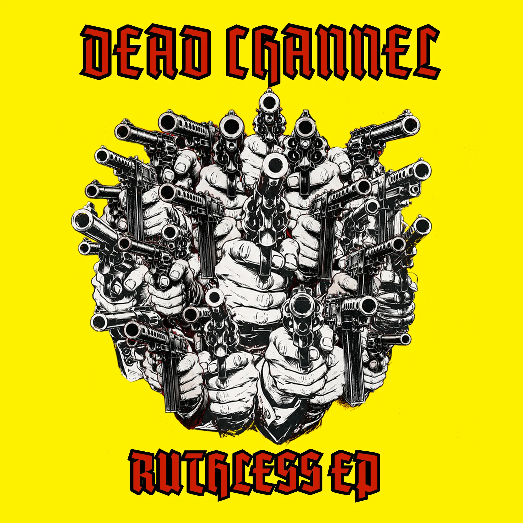 Official album cover artwork for Ruthless EP by Dead Channel
