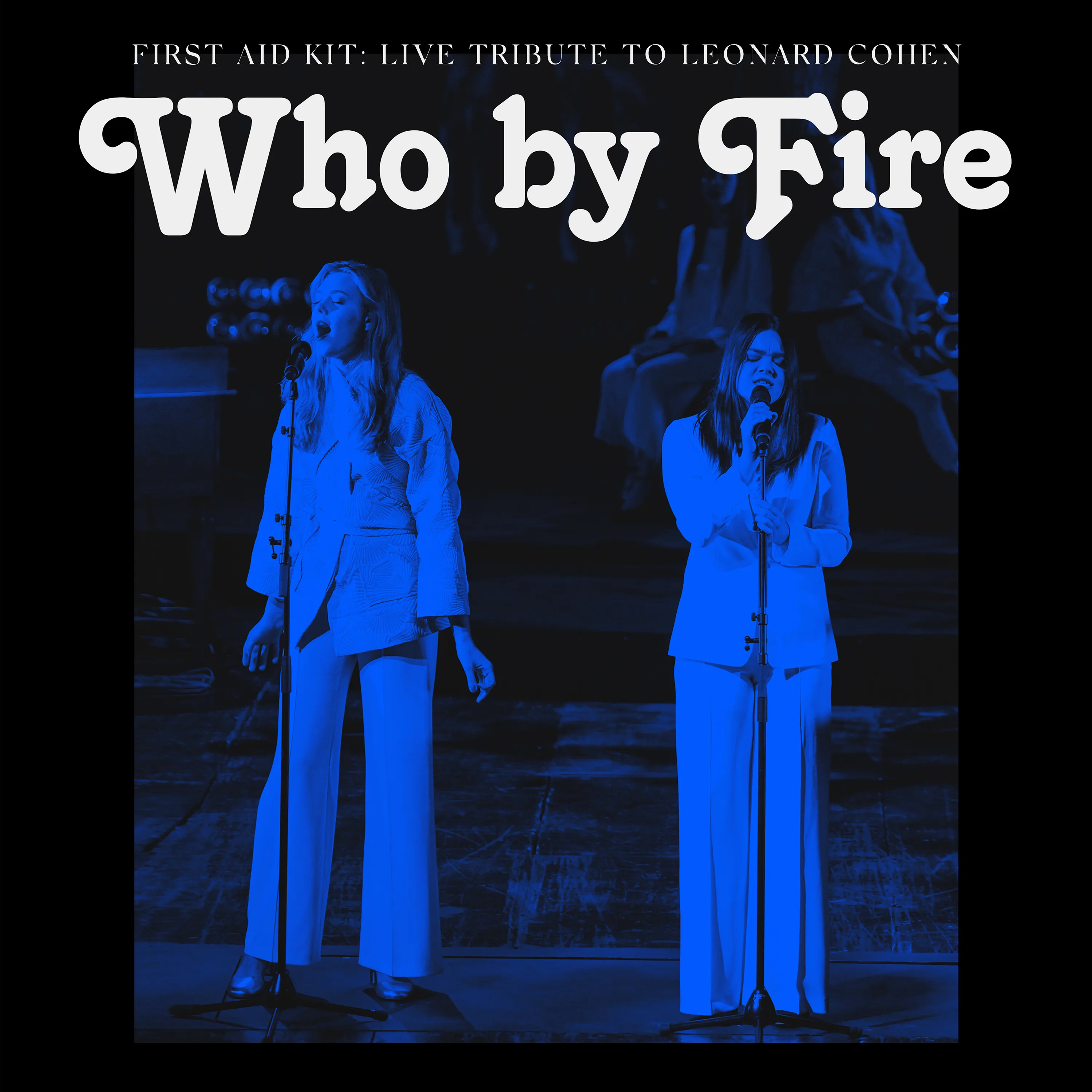 Sisters of Mercy song track artwork featured on the album Who by Fire: Live Tribute to Leonard Cohen by First Aid Kit