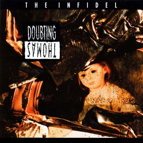 Official album cover art for the release The Infidel by Doubting Thomas