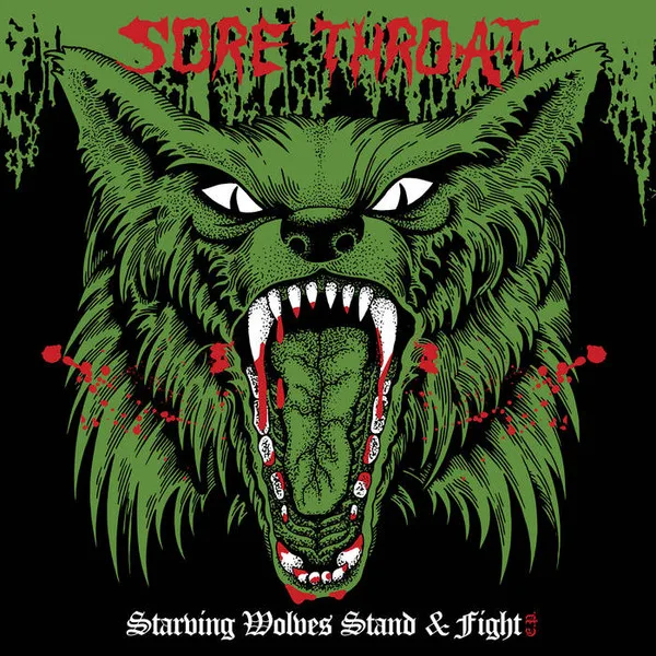 Official album cover art for the release Starving Wolves Stand & Fight by Sore Throat