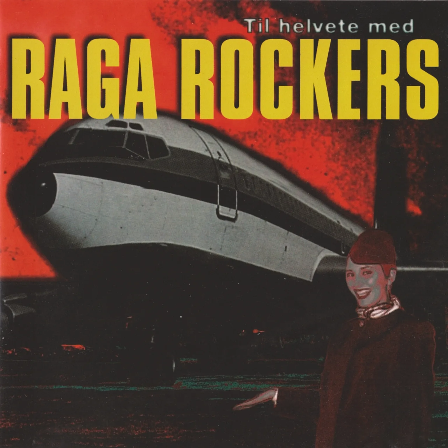 Official album cover art for the release Til helvete med Raga Rockers by Raga Rockers