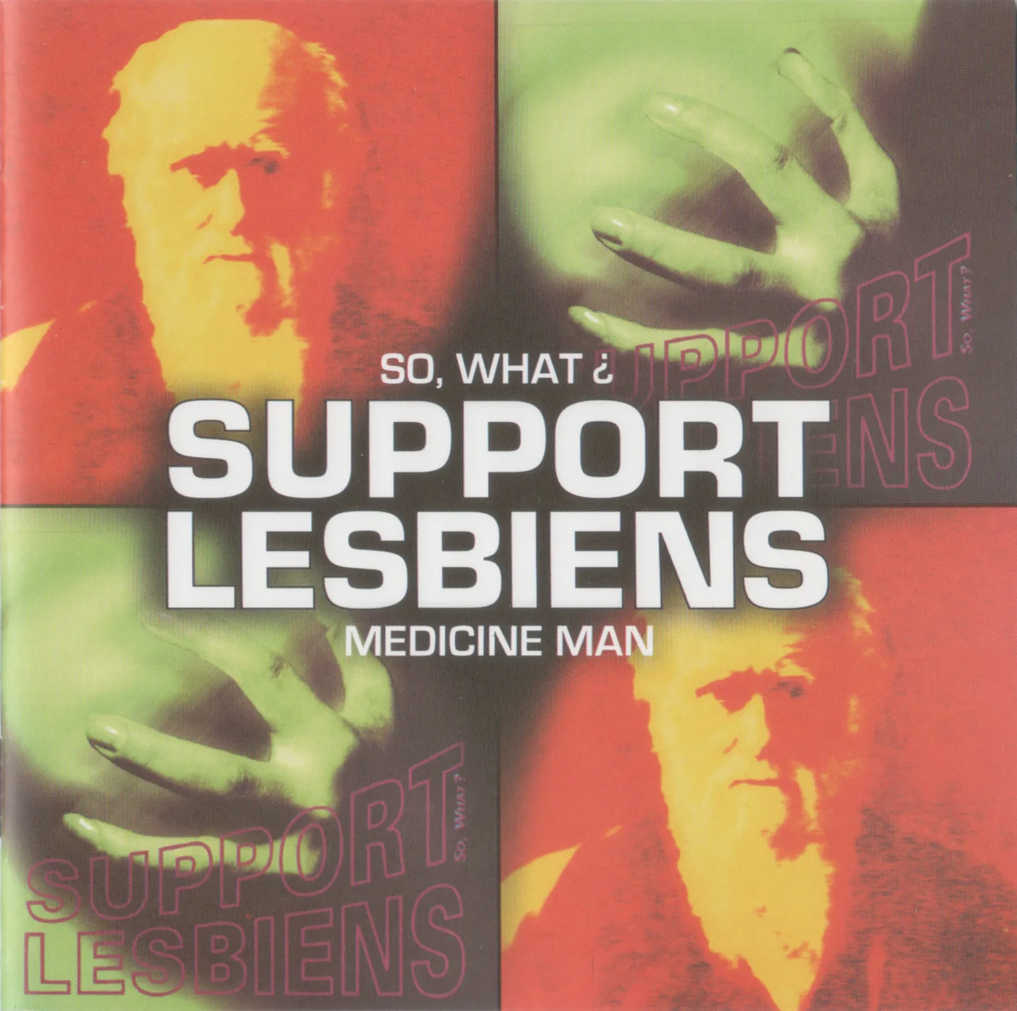 Official album cover art for the release So, What? / Medicine Man by Support Lesbiens