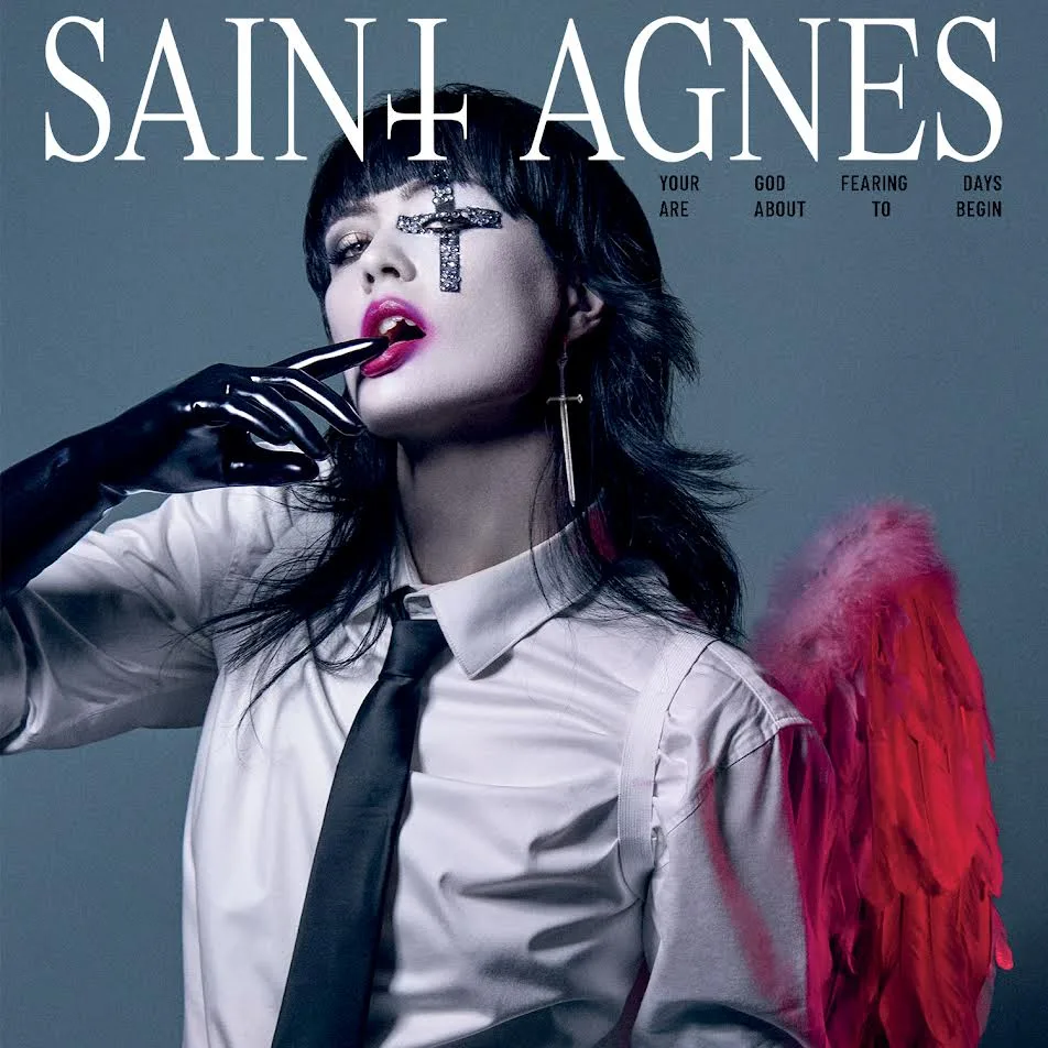 Official album cover artwork for Your God Fearing Days are About to Begin by Saint Agnes