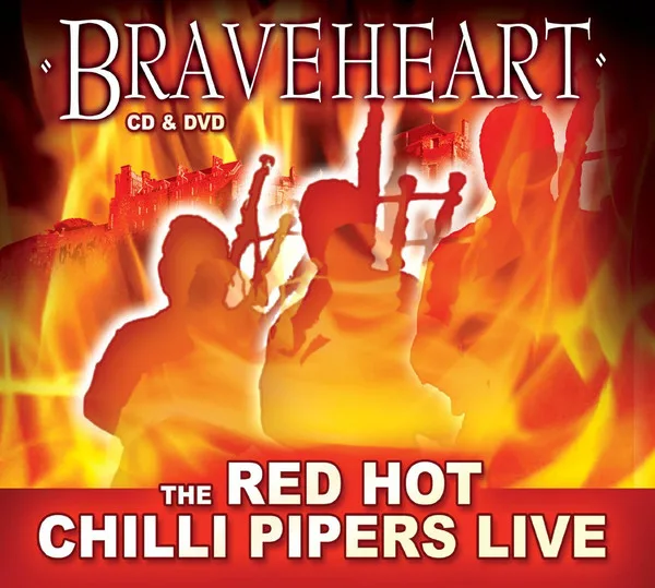 Official album cover art for the release Braveheart by Red Hot Chilli Pipers