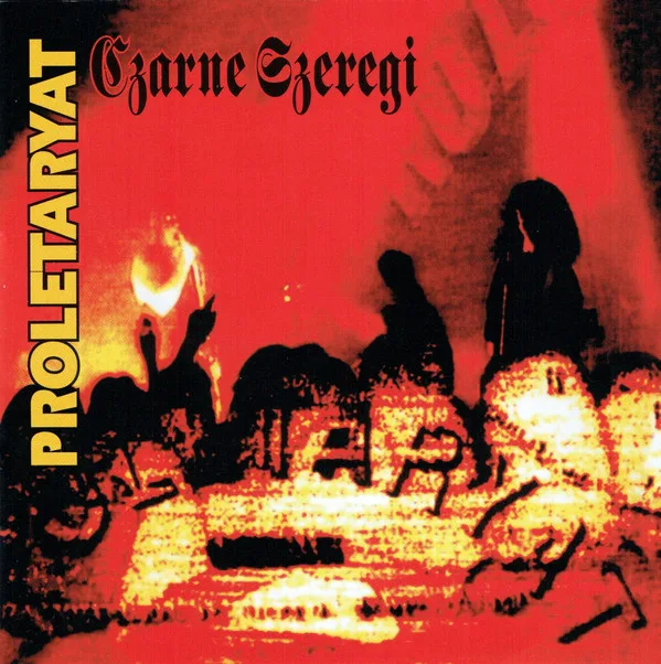 Official album cover art for the release Czarne Szeregi by Proletaryat