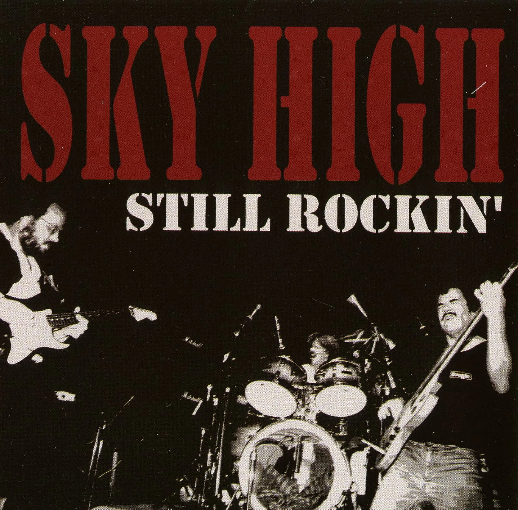Official album cover art for the release Still Rockin' by Sky High