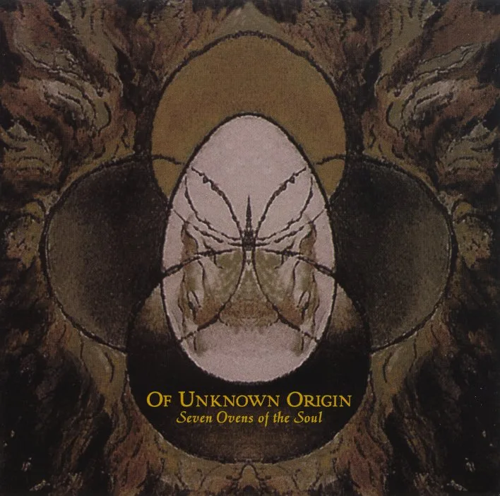 Official album cover art for the release Seven Ovens of the Soul by Of Unknown Origin