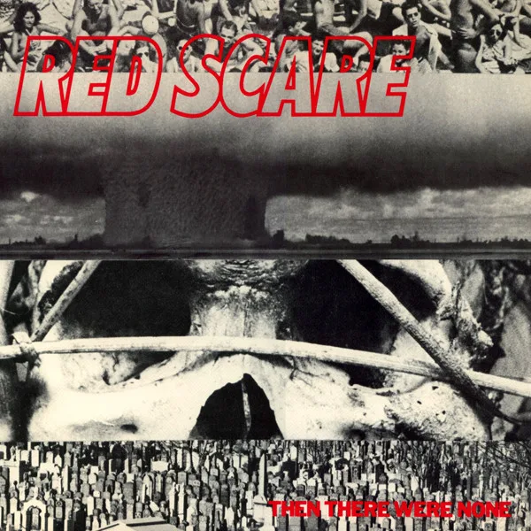 Official album cover art for the release Then There Were None by Red Scare