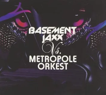 Basement Jaxx vs. Metropole Orkest