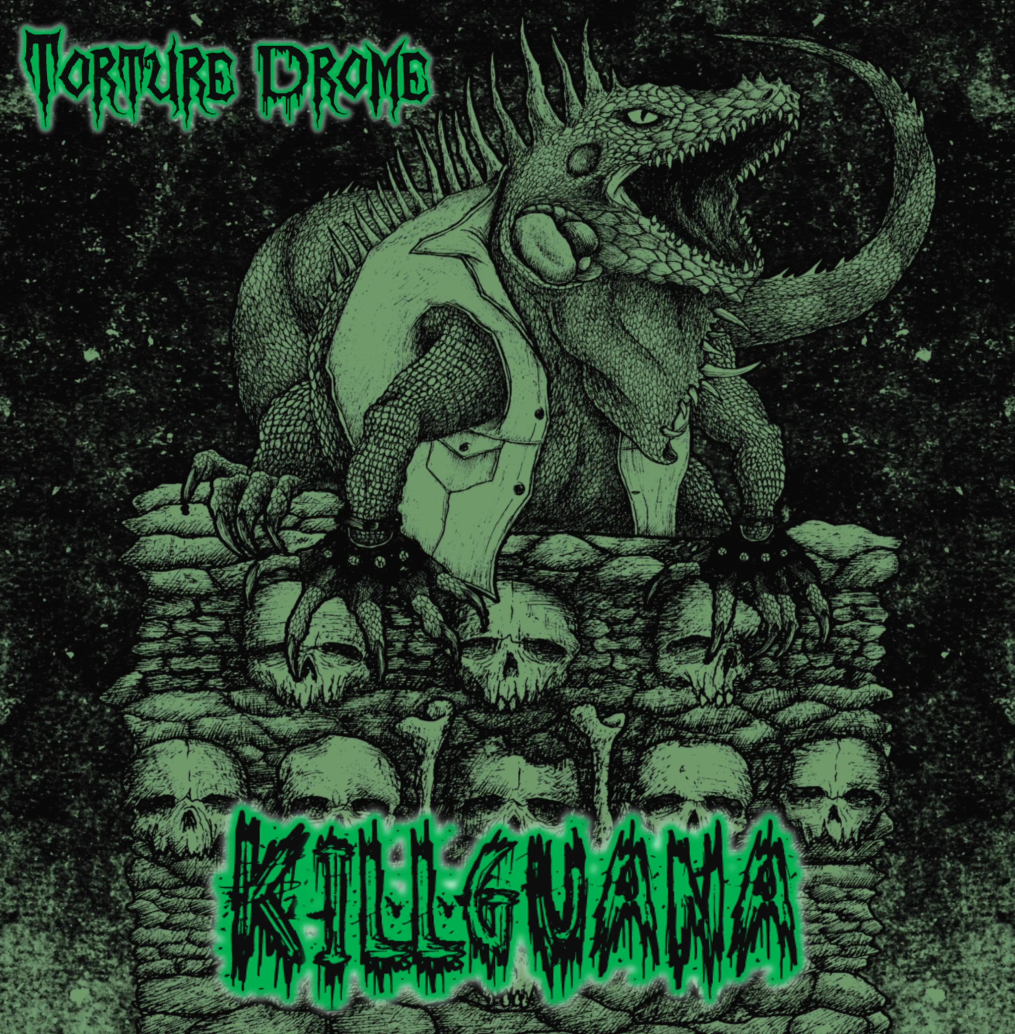 Official album cover art for the release KillGuana by Torture Drome