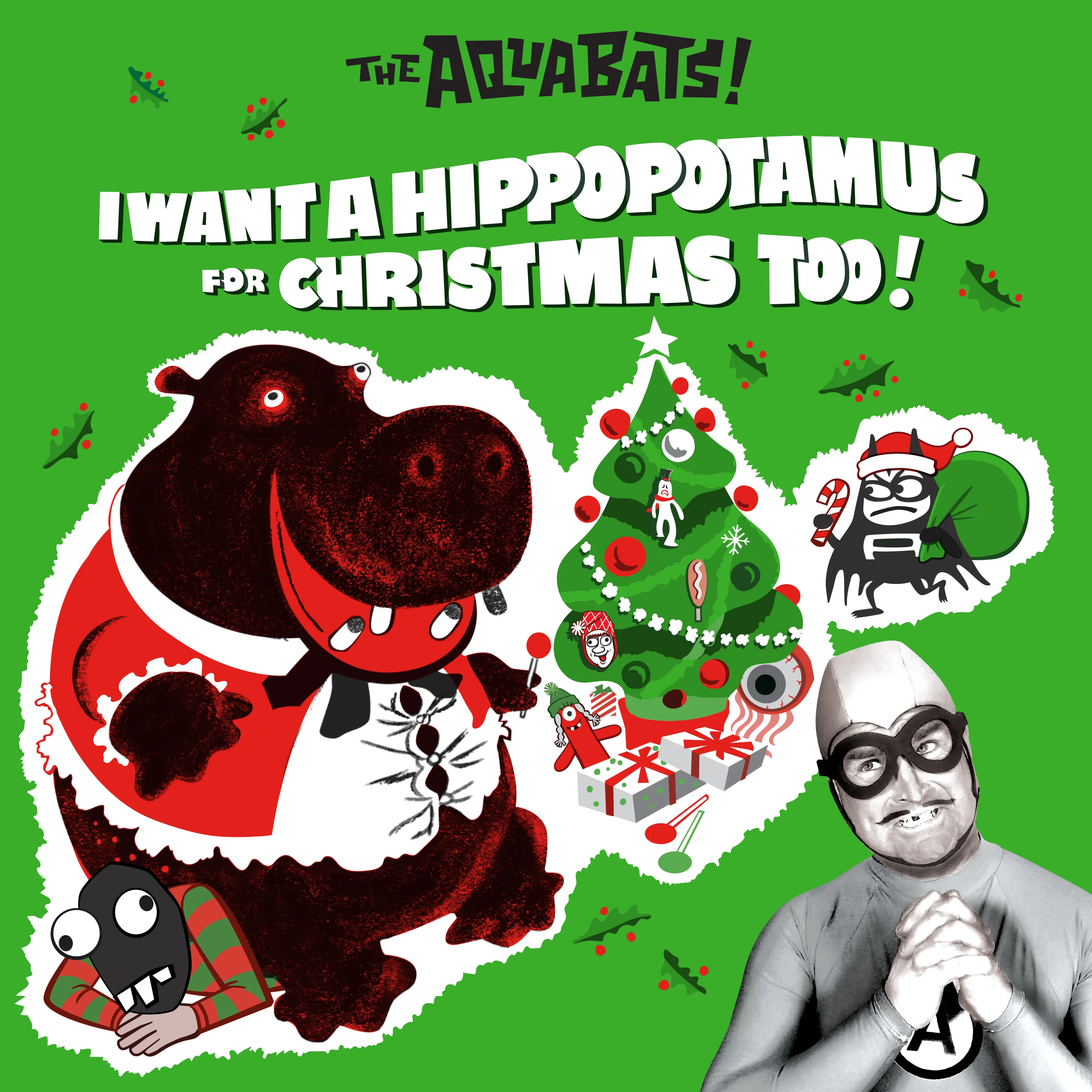 I Want a Hippopotamus for Christmas Too!