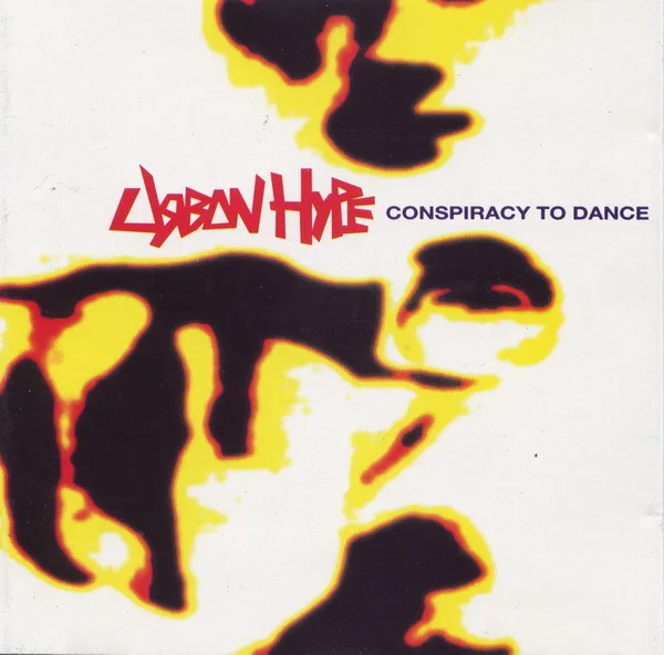 Official album cover art for the release Conspiracy to Dance by Urban Hype