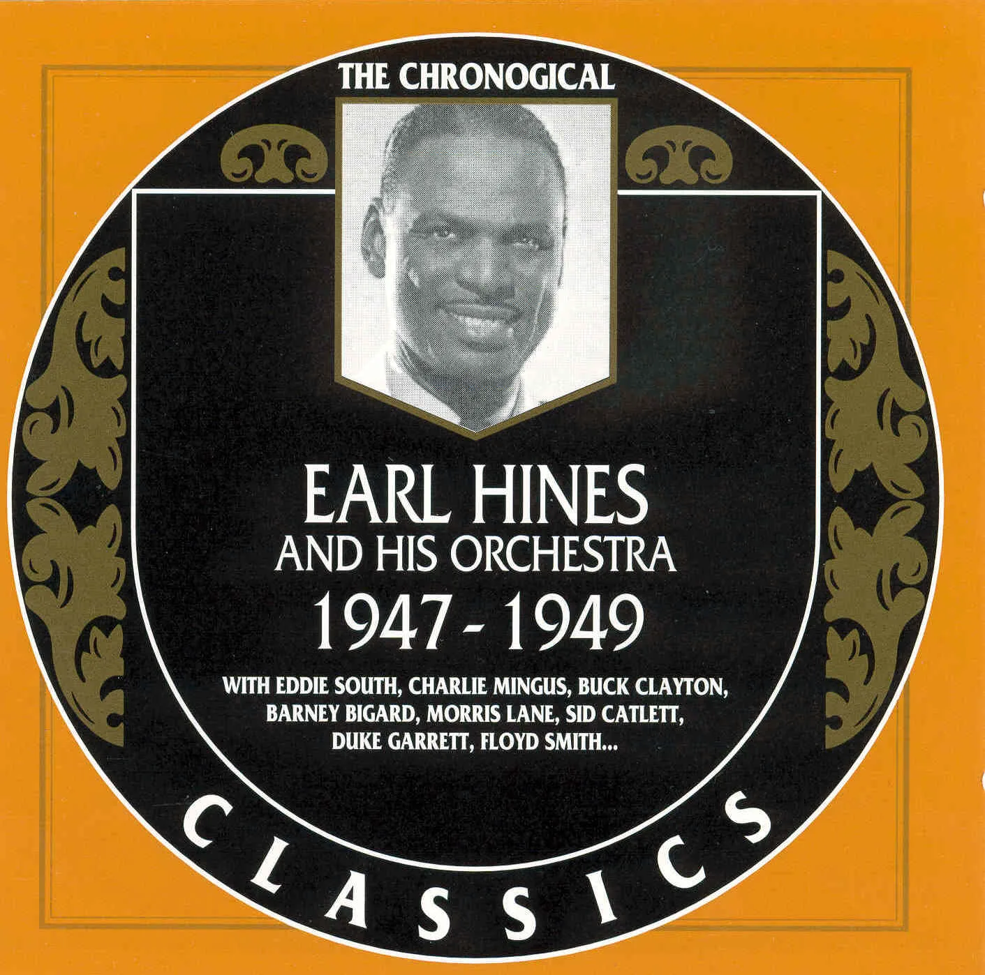 The Chronological Classics: Earl Hines and His Orchestra 1947-1949