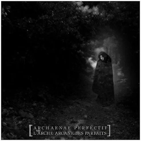 Official album cover art for the release Archaenae Perfectii: L’Arche Arcane des Parfaits by Celestia