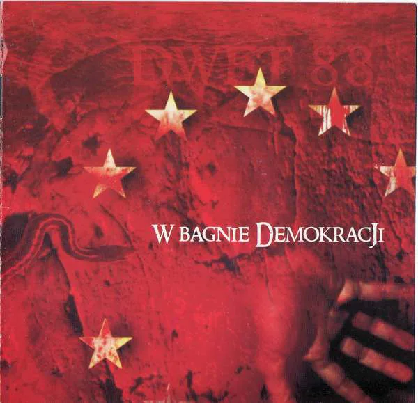 Official album cover art for the release W Bagnie Demokracji by Odwet 88