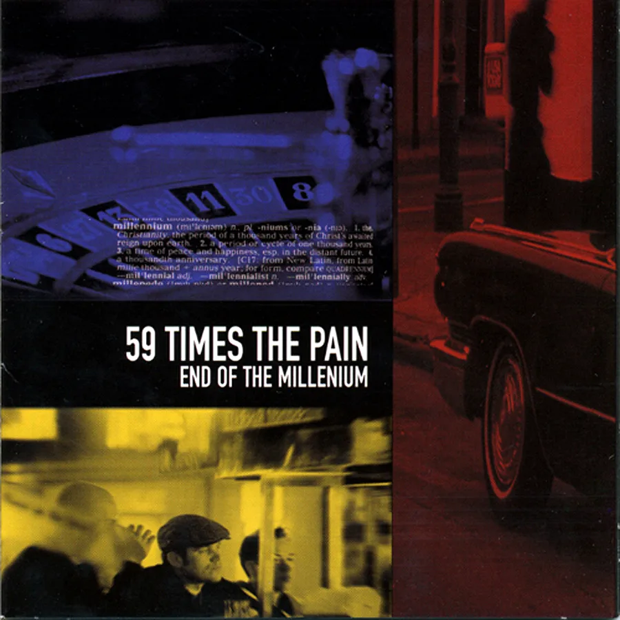 Official album cover art for the release End of the Millennium by 59 Times the Pain