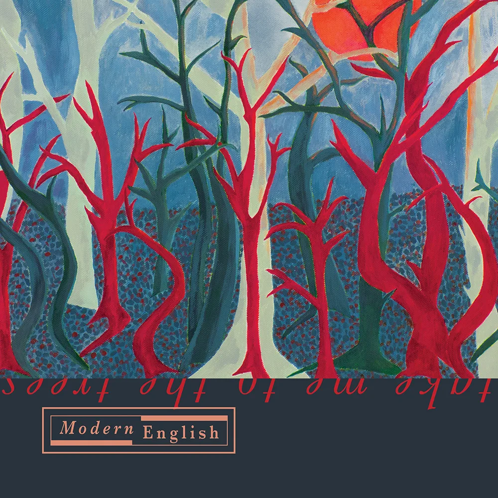 Official album cover artwork for Take Me to the Trees by Modern English