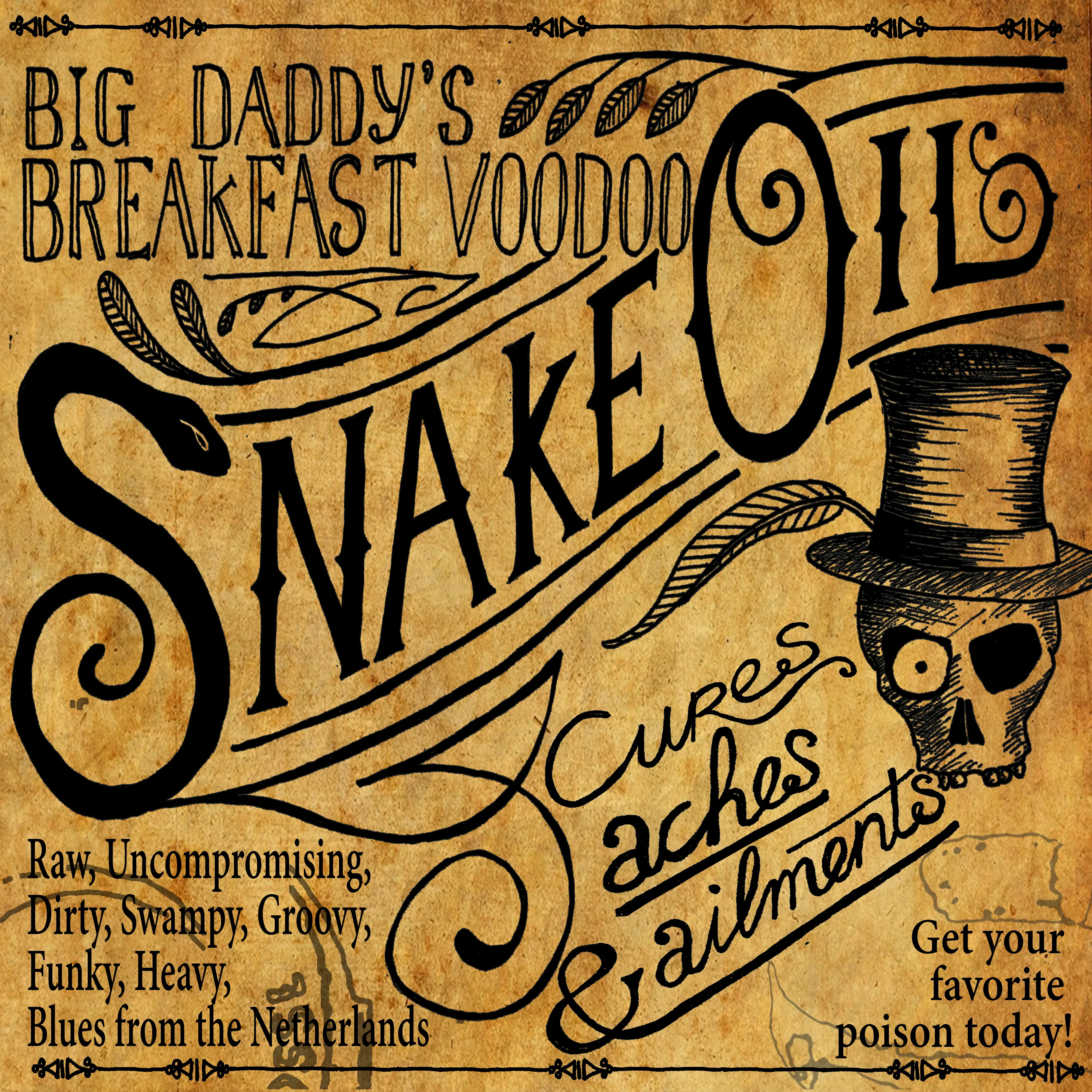 Official album cover art for the release Snake Oil by Big Daddy’s Breakfast Voodoo