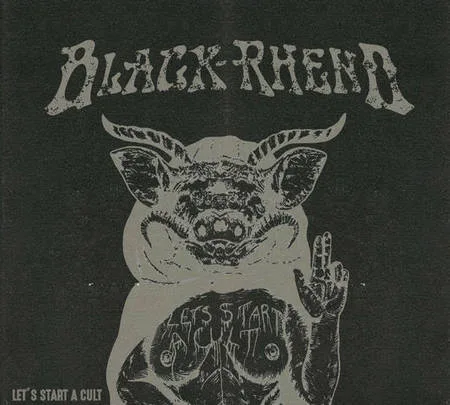 Official album cover artwork for Let's Start a Cult by Black Rheno