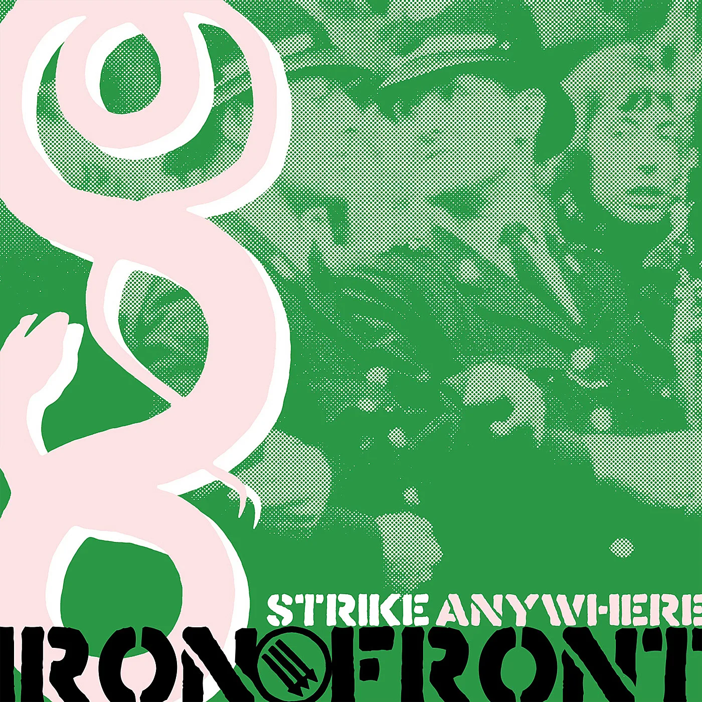 Official album cover art for the release Iron Front by Strike Anywhere