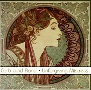 Official album cover art for the release Unforgiving Mistress by Corb Lund and the Hurtin’ Albertans
