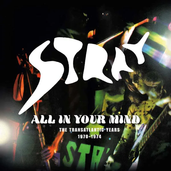 Official album cover artwork for All in Your Mind - The Transatlantic Years 1970-1974 by Stray