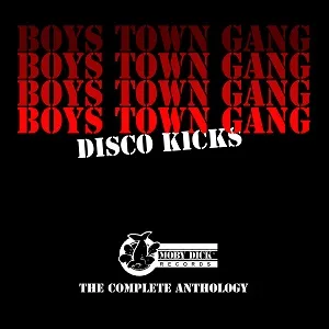 Official album cover artwork for Disco Kicks: The Complete Moby Dick Records Recordings by Boys Town Gang