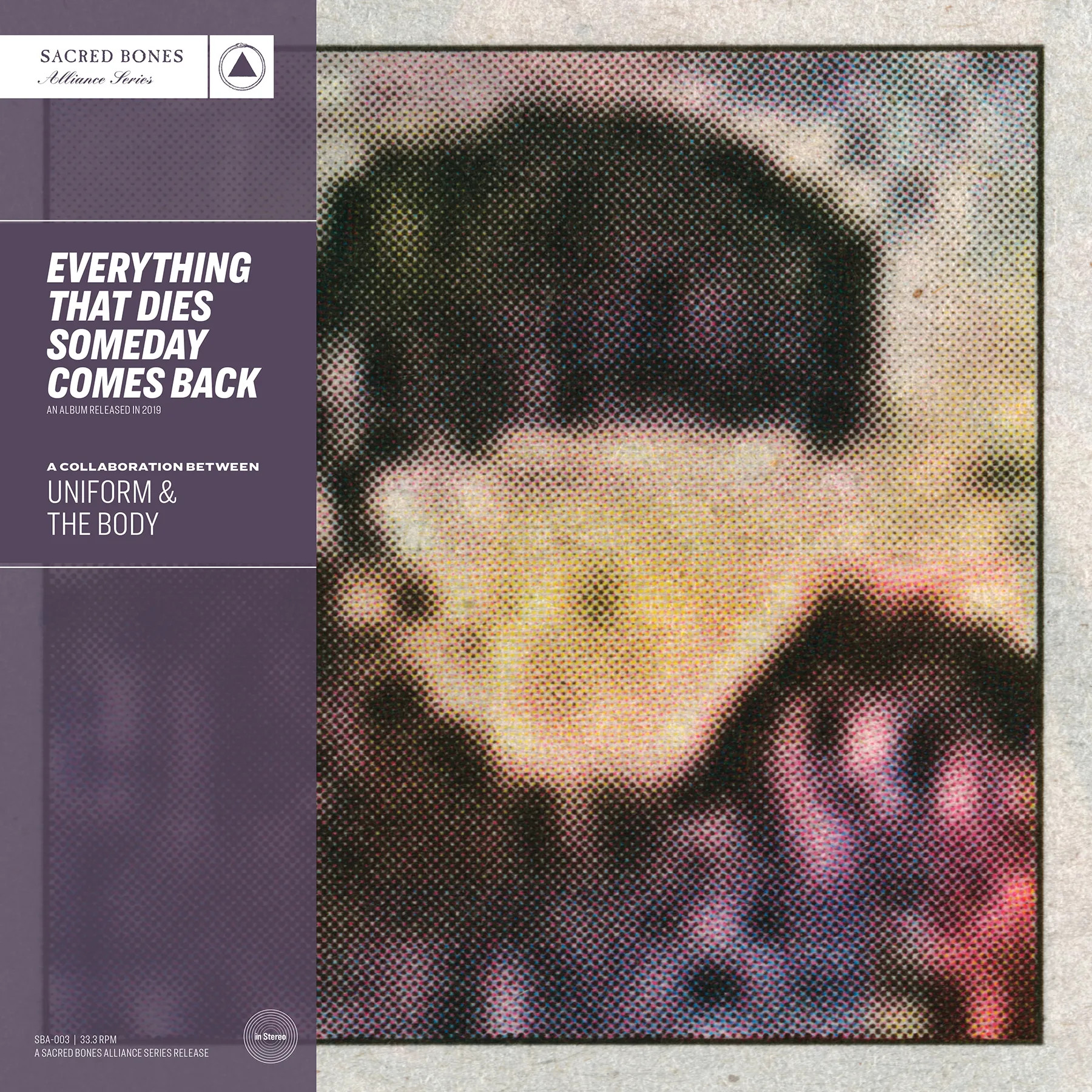 Official album cover art for the release Everything That Dies Someday Comes Back by Uniform
