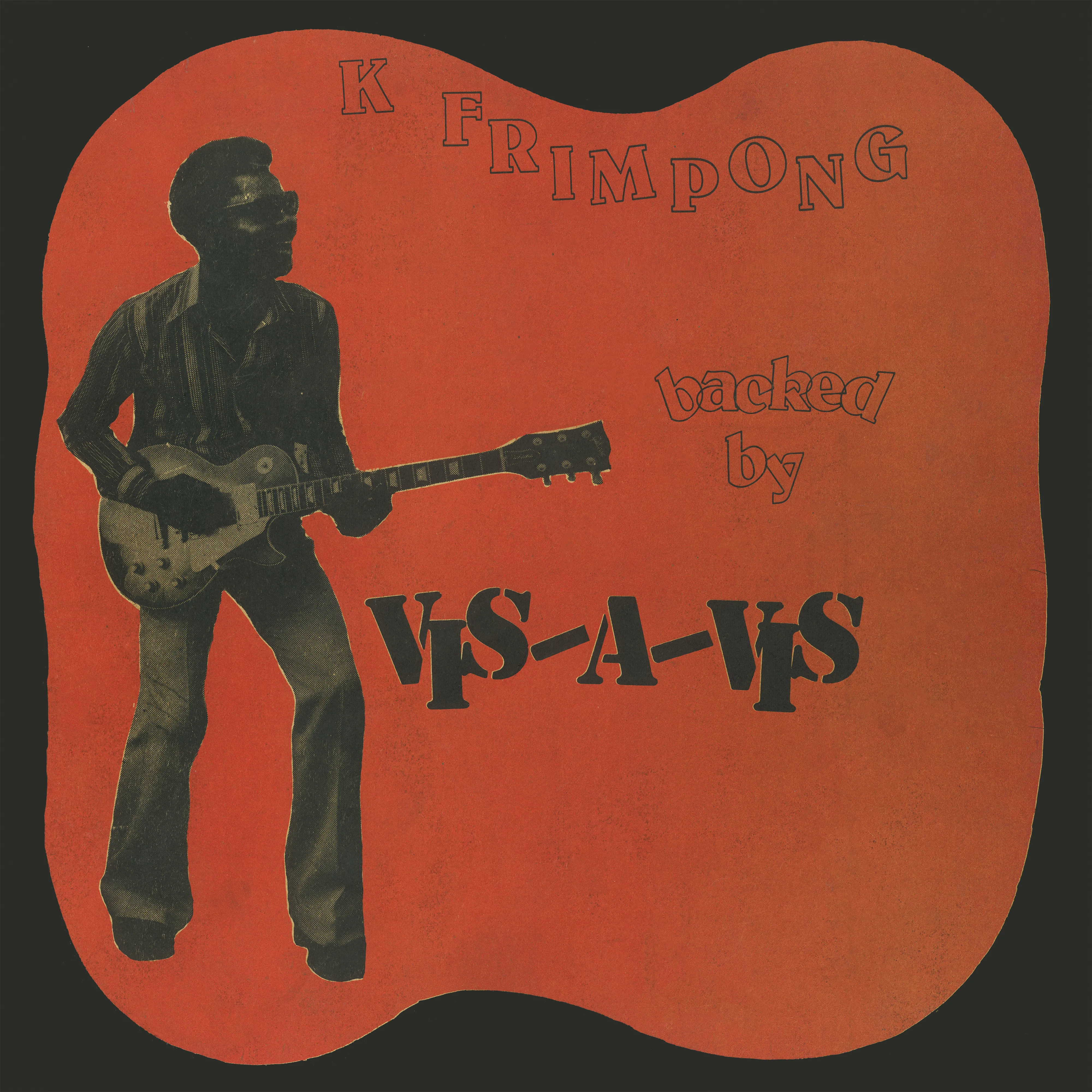 Official album cover art for the release K. Frimpong Backed by Vis-A-Vis by Vis-a-Vis