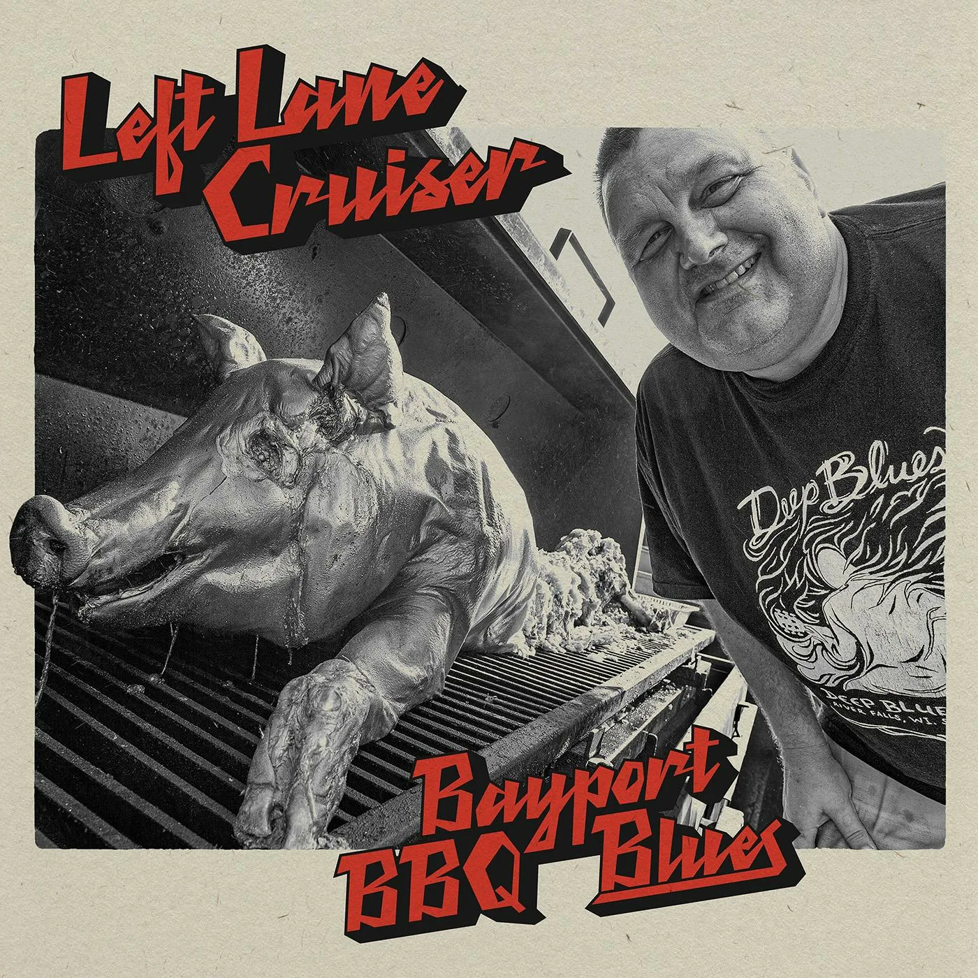 Official album cover art for the release Bayport BBQ Blues by Left Lane Cruiser