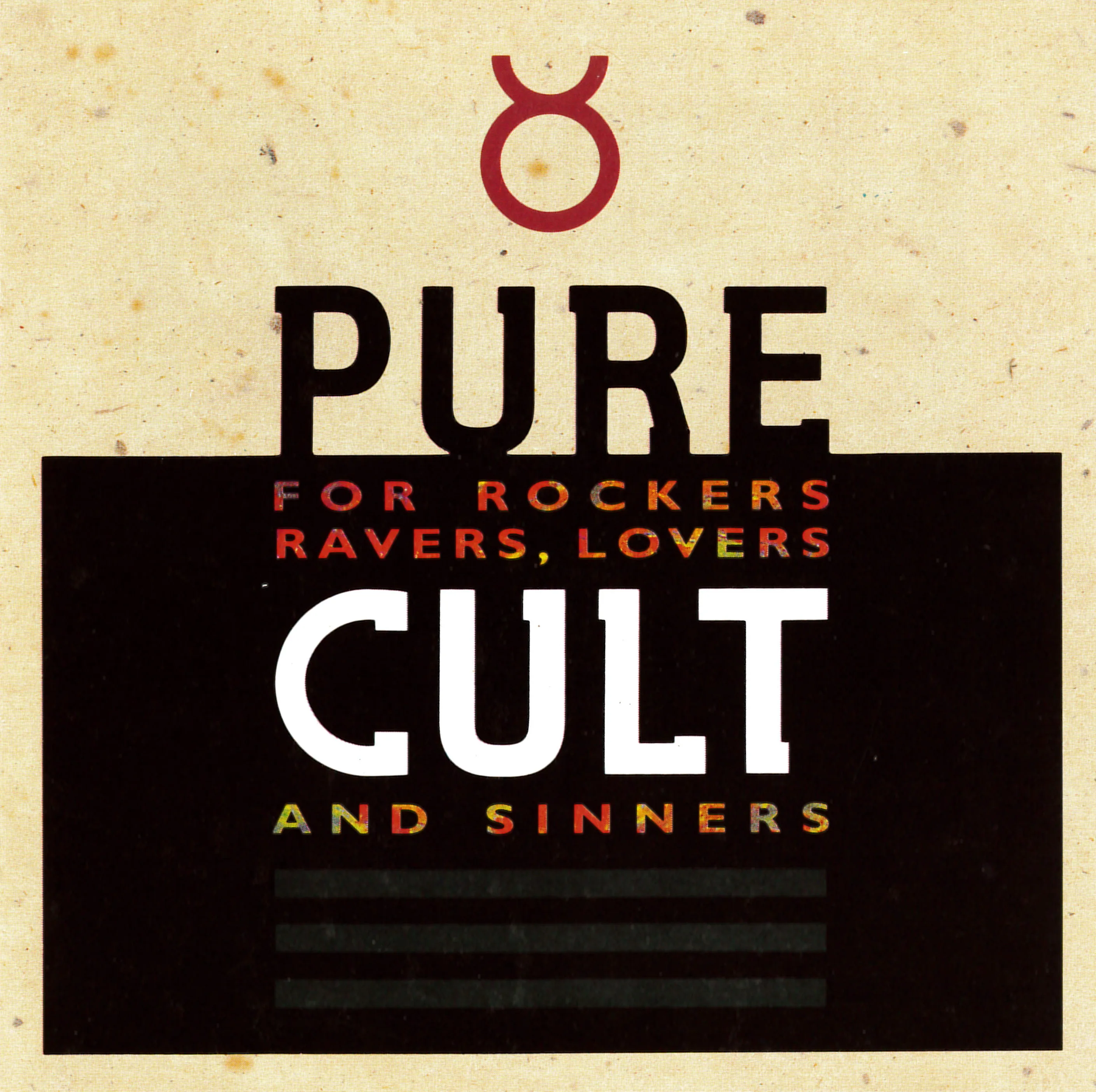 Pure Cult: For Rockers, Ravers, Lovers and Sinners