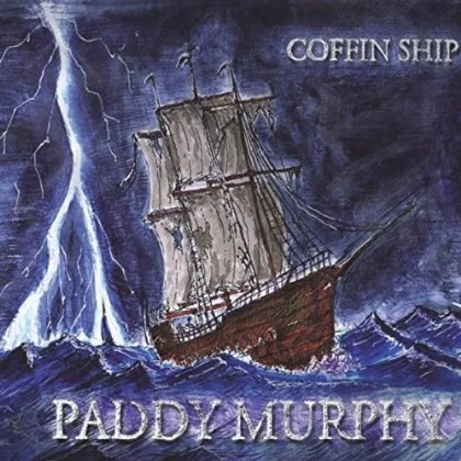 Official album cover art for the release Coffin Ship by Paddy Murphy
