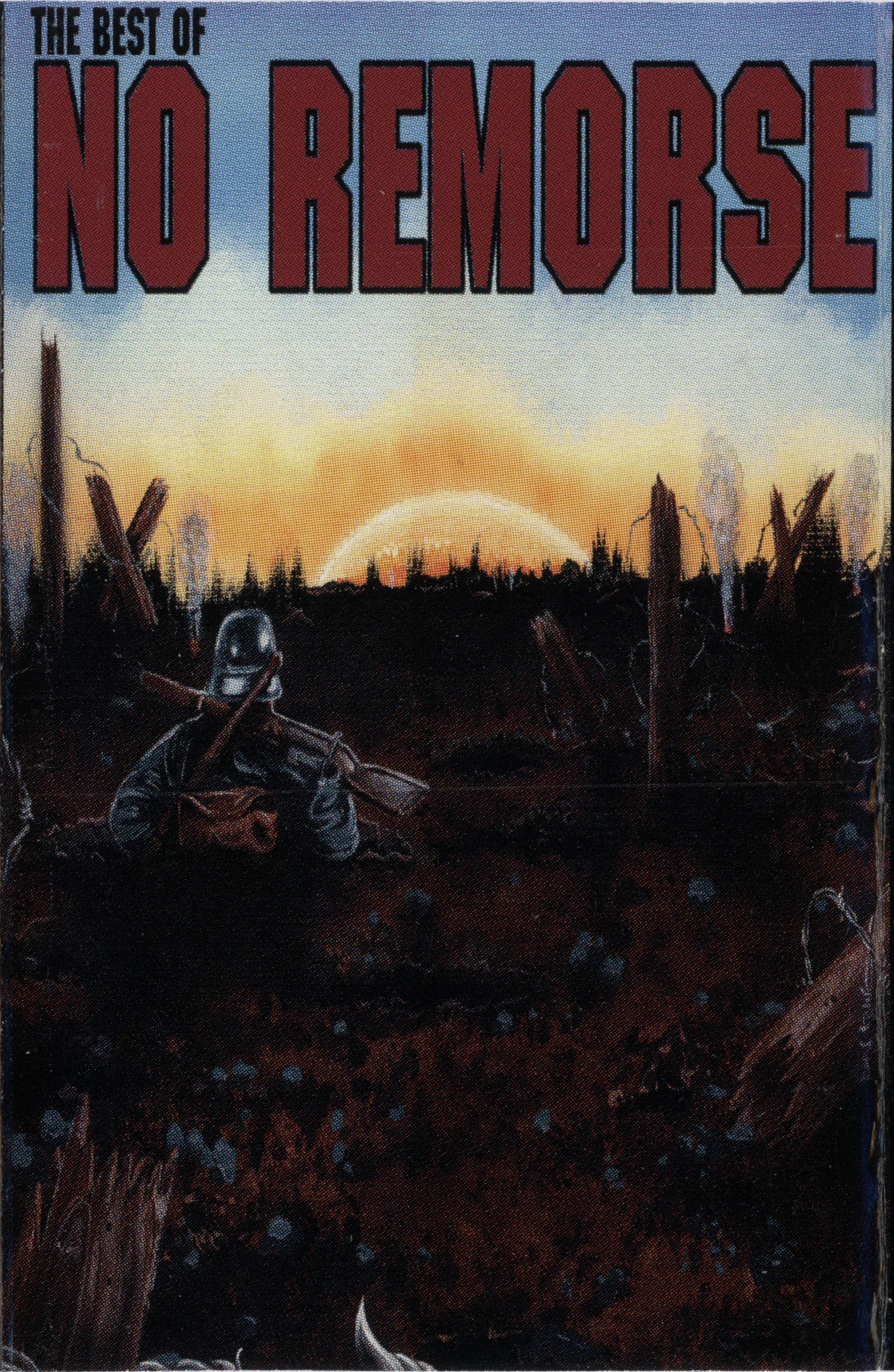 Official album cover art for the release The Best of No Remorse by No Remorse