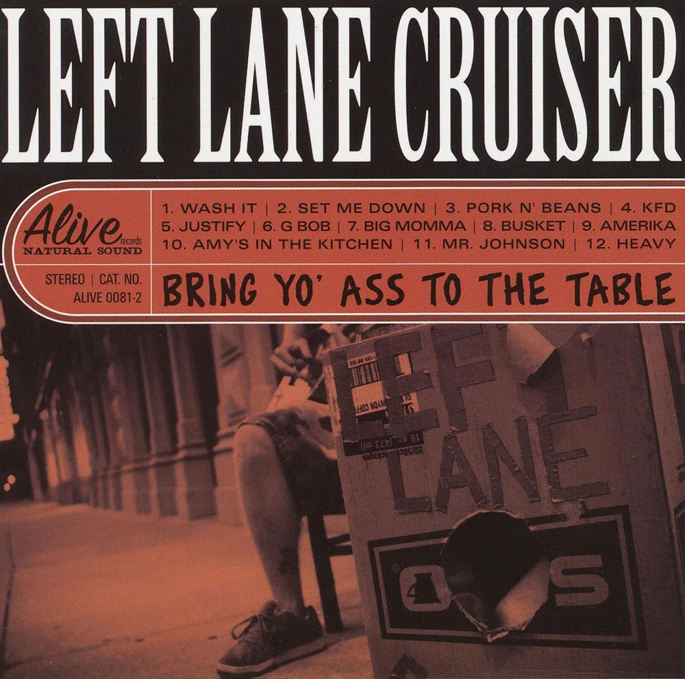 Official album cover art for the release Bring Yo' Ass to the Table by Left Lane Cruiser