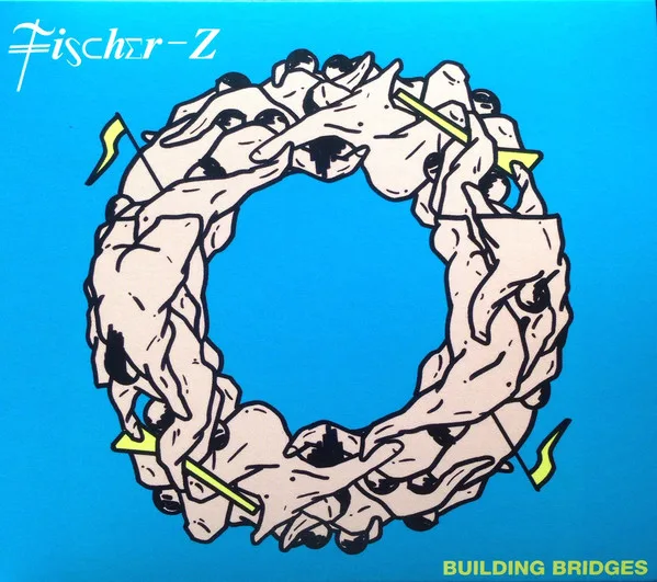 Official album cover artwork for Building Bridges by Fischer‐Z