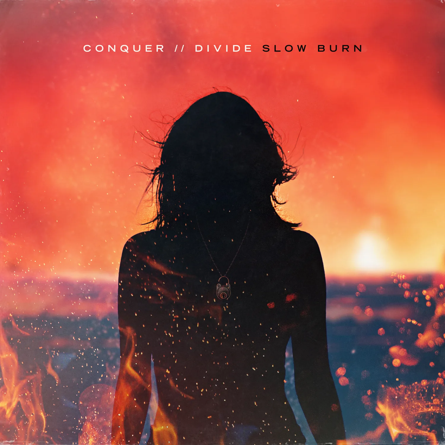 Official album cover art for the release Slow Burn by Conquer Divide