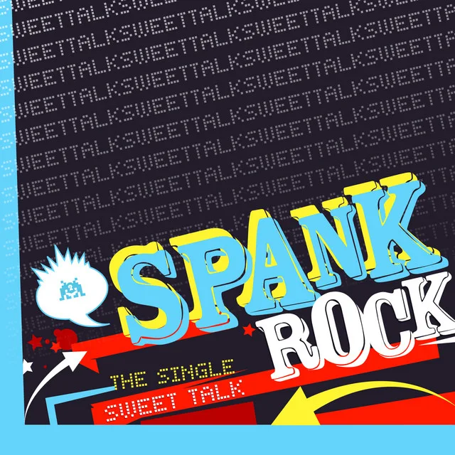 Official album cover art for the release Sweet Talk by Spank Rock