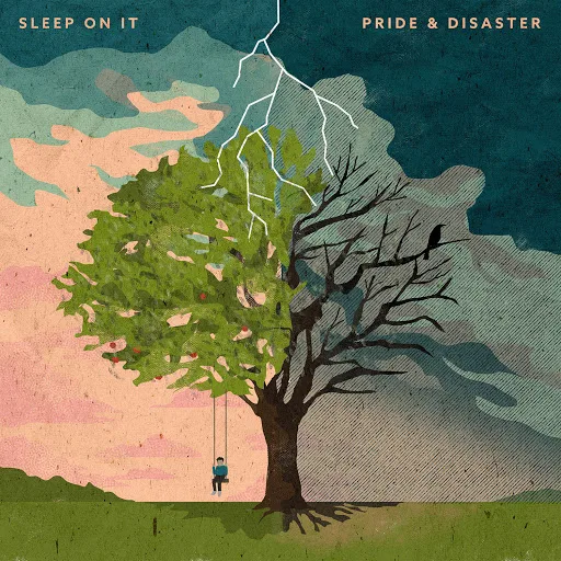 Official album cover art for the release Pride & Disaster by Sleep On It