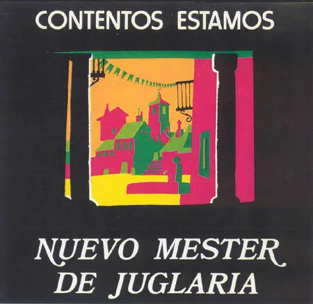 Official album cover art for the release Contentos Estamos by Nuevo Mester de Juglaría