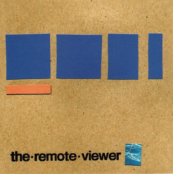 Official album cover art for the release The Remote Viewer LP by The Remote Viewer