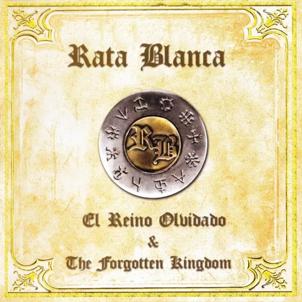 Official album cover art for the release El reino olvidado & The Forgotten Kingdom by Rata Blanca