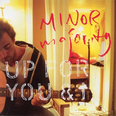 Official album cover art for the release Up for You & I by Minor Majority