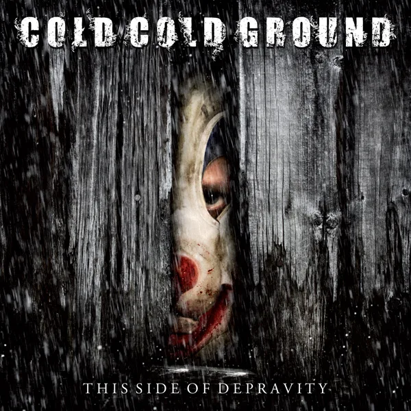 Official album cover art for the release This Side of Depravity by Cold Cold Ground
